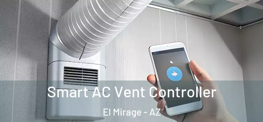  Smart AC Vent Controller El Mirage - AZ